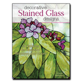 Decorative Stained Glass Designs: 38 Patterns for Beautiful Windows and Doors