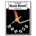 You Can Make Glass Beads!