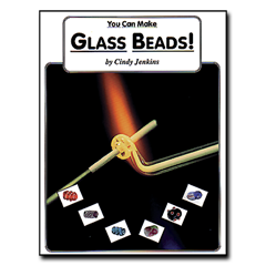 You Can Make Glass Beads!