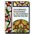 Doorways, Windows & Transoms Stained Glass Pattern Book