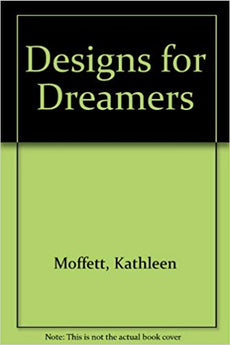 Designs for Dreamers