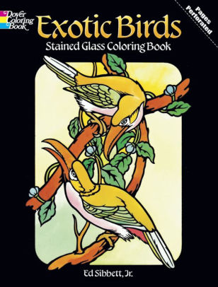 Exotic Birds Stained Glass Coloring Book