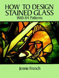 How To Design Stained Glass